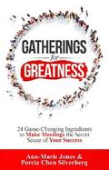 Gatherings for Greatness