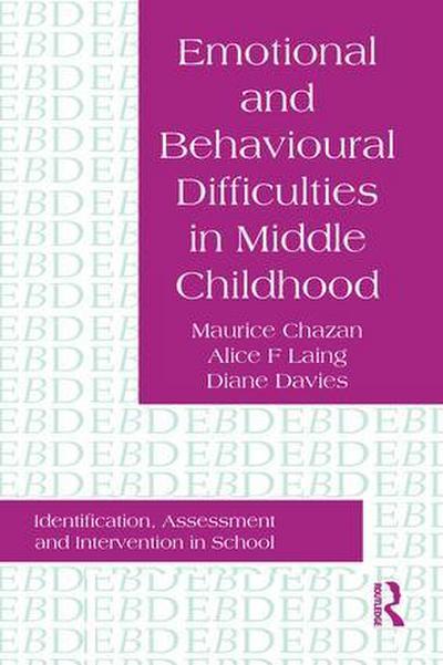 Emotional And Behavioural Difficulties In Middle Childhood