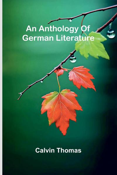 An anthology of German literature
