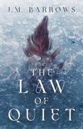 The Law of Quiet