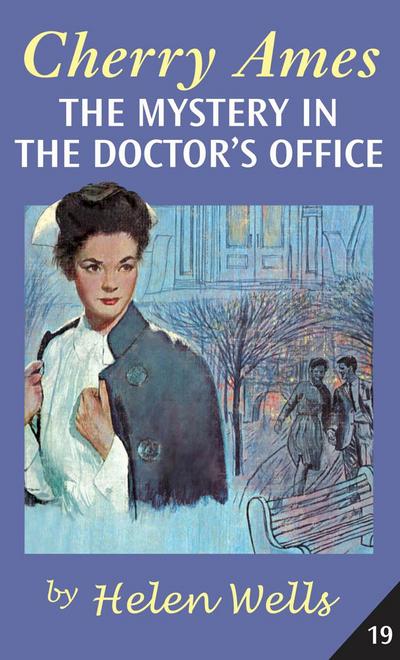 Cherry Ames, The Mystery in the Doctor’s Office