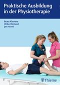 Praktische Ausbildung in der Physiotherapie von Beate Klemme | Ebook