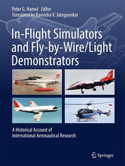 In-Flight Simulators and Fly-by-Wire/Light Demonstrators