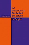 Die Klarheit der Gefühle