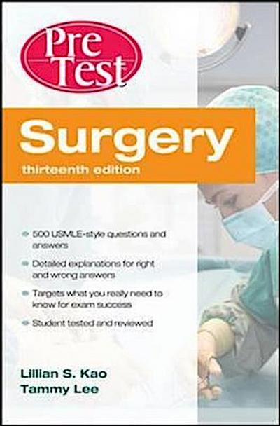 Kao, L: Surgery PreTest Self-Assessment and Review, Thirteen