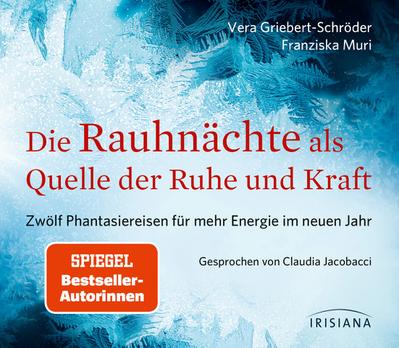 Die Rauhnächte als Quelle der Ruhe und Kraft