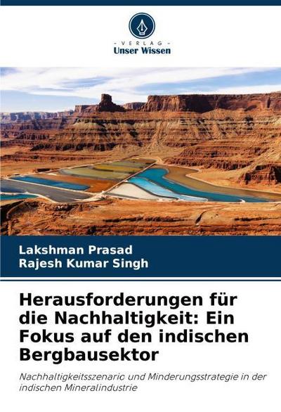 Herausforderungen für die Nachhaltigkeit: Ein Fokus auf den indischen Bergbausektor