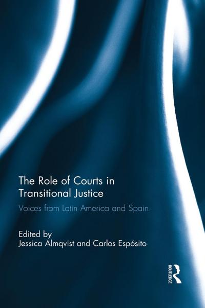 The Role of Courts in Transitional Justice