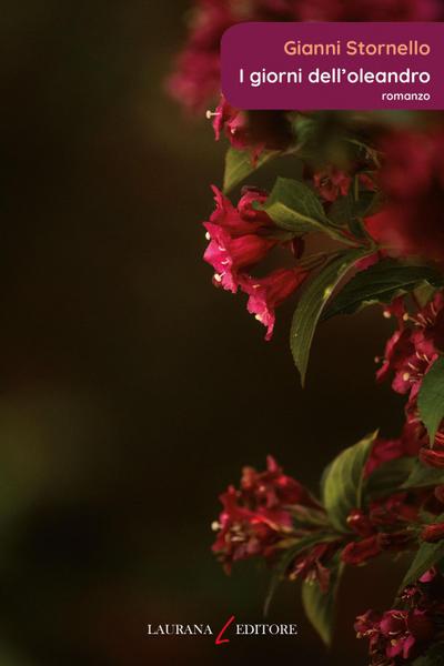 Stornello, G: I giorni dell’oleandro