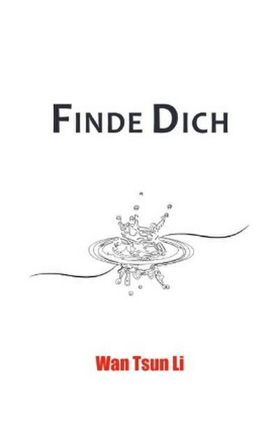 Finde dich