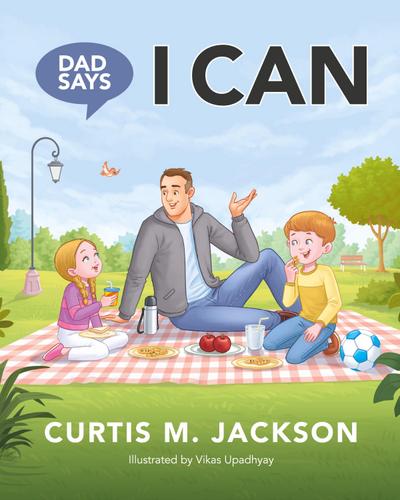 Dad Says I Can