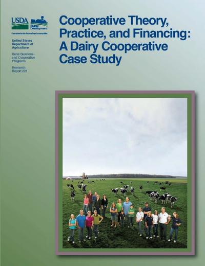 Cooperative Theory, Practice, and Financing