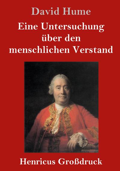 Eine Untersuchung über den menschlichen Verstand (Großdruck)