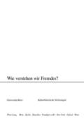 Wie verstehen wir Fremdes?