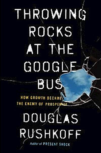 Throwing Rocks at the Google Bus