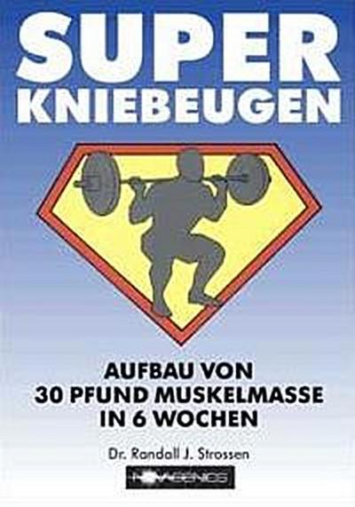 Super-Kniebeugen