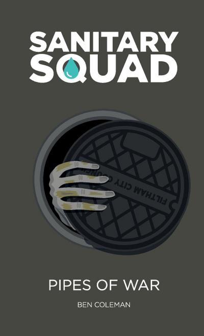 Sanitary Squad - Pipes Of War