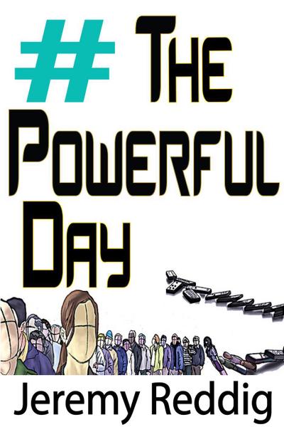 #ThePowerfulDay (The Powerful Day, #1)