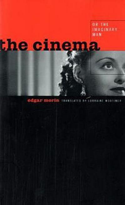 The Cinema, or the Imaginary Man