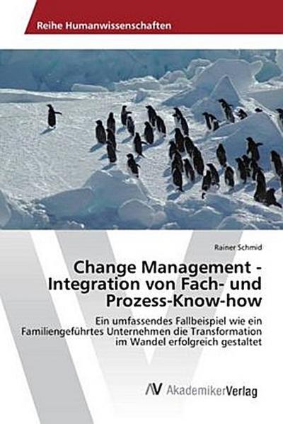 Change Management - Integration von Fach- und Prozess-Know-how