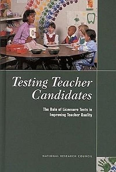 Testing Teacher Candidates