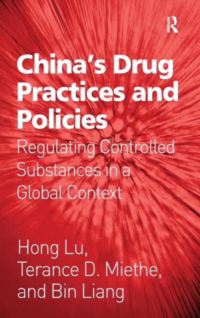 China’s Drug Practices and Policies