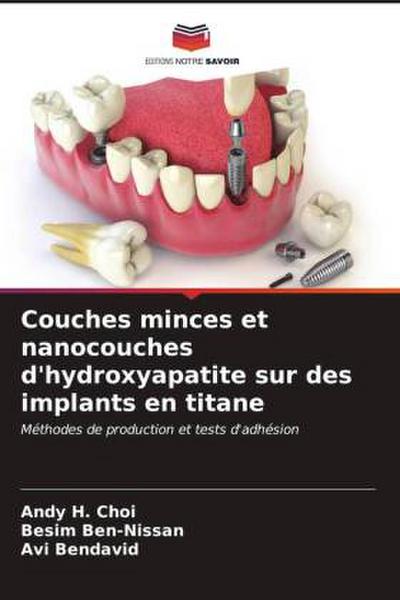 Couches minces et nanocouches d’hydroxyapatite sur des implants en titane