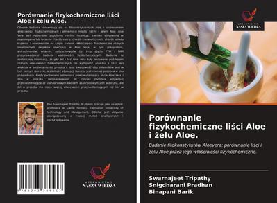 Porównanie fizykochemiczne li¿ci Aloe i ¿elu Aloe.