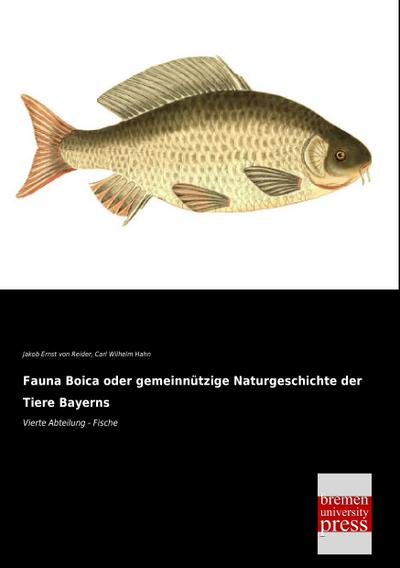 Fauna Boica oder gemeinnützige Naturgeschichte der Tiere Bayerns