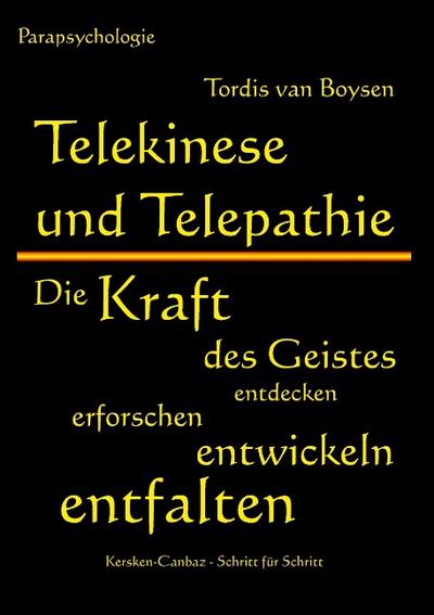 Telekinese und Telepathie