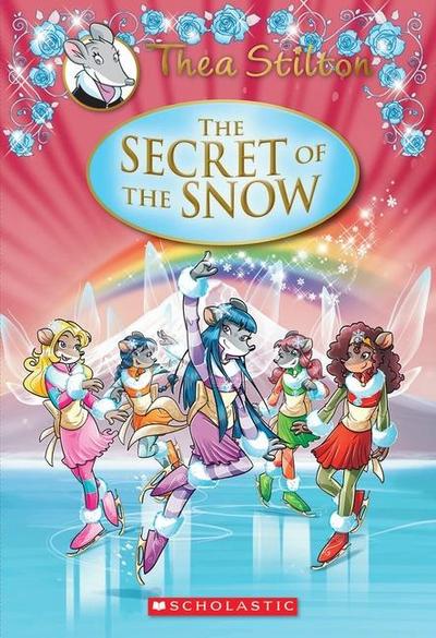 The Secret of the Snow (Thea Stilton: Special Edition #3)