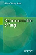 Biocommunication of Fungi