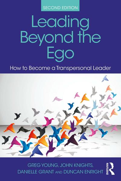 Leading Beyond the Ego, 2nd Edition