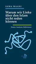 Warum wir Linke über den Islam nicht reden können