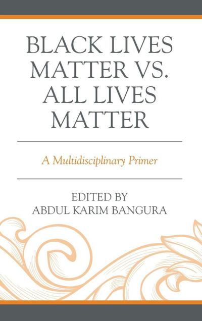 Black Lives Matter vs. All Lives Matter