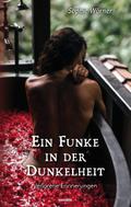 Ein Funke in der Dunkelheit