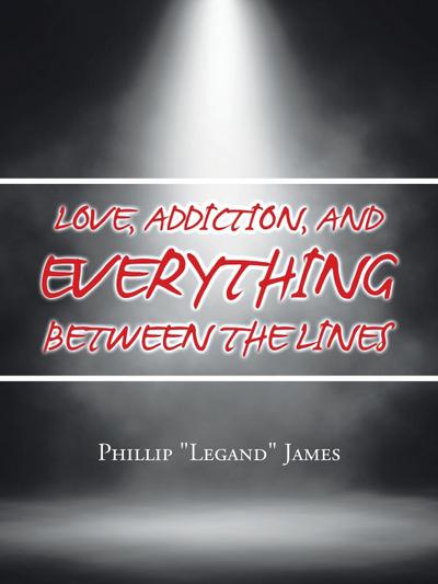Love, Addiction, and Everything Between the Lines