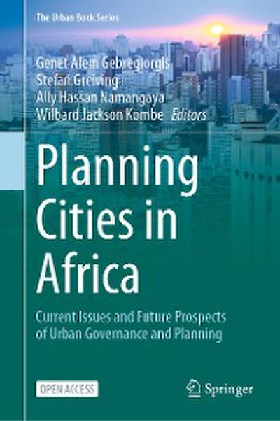 Planning Cities in Africa