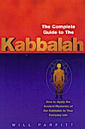 The Complete Guide To The Kabbalah