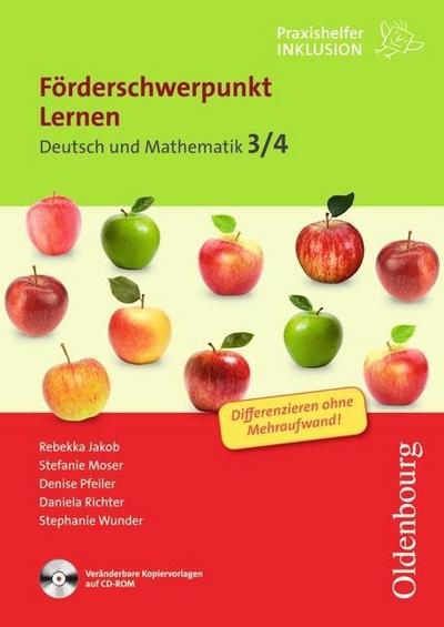 Förderschwerpunkt Lernen, Deutsch/Mathematik 3./4. Schuljahr, m. CD-ROM