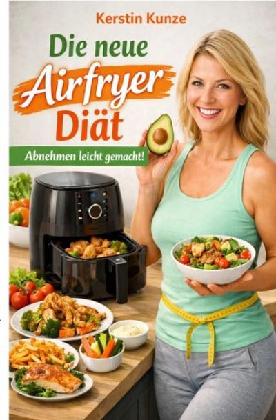 Die neue Airfryer Diät
