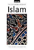 The Children’s Book of Islam : Part One
