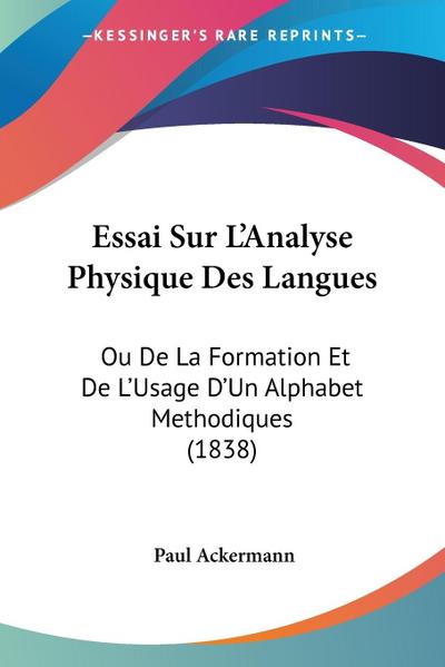 Essai Sur L’Analyse Physique Des Langues