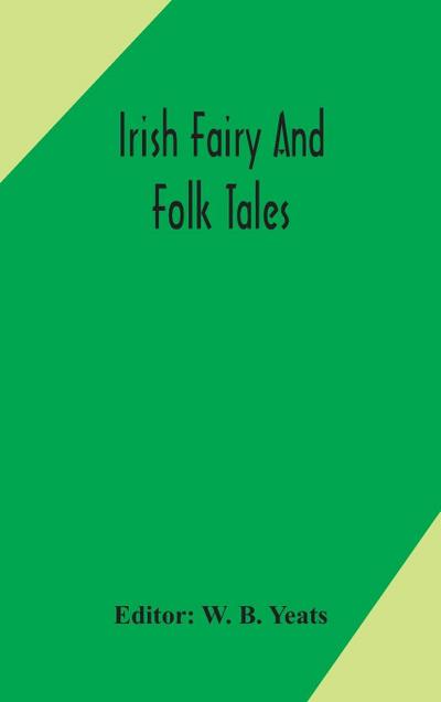 Irish Fairy And Folk Tales