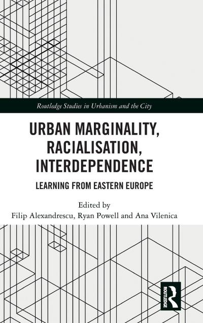 Urban Marginality, Racialisation, Interdependence