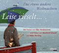 Leise rieselt ... - Das etwas andere Weihnachten: mit Texten von Elke Heidenreich und Tönen von Manfred Schoof und Mike Herting