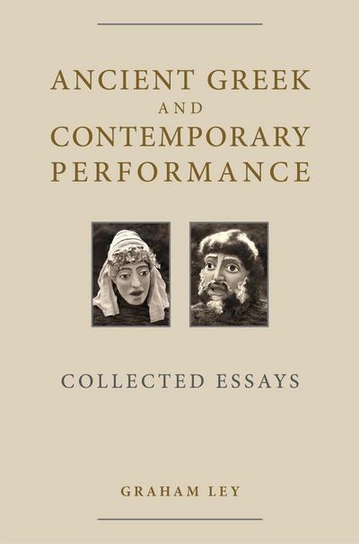 Ancient Greek and Contemporary Performance