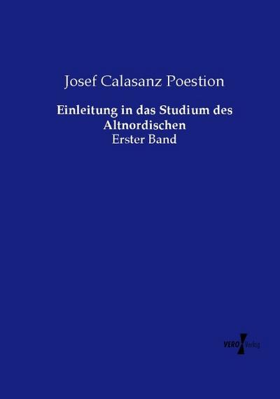 Einleitung in das Studium des Altnordischen