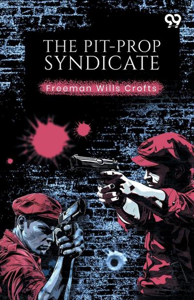 The Pit-Prop Syndicate