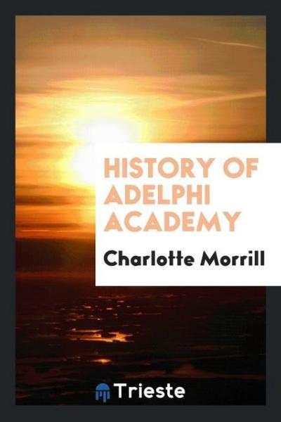 History of Adelphi Academy